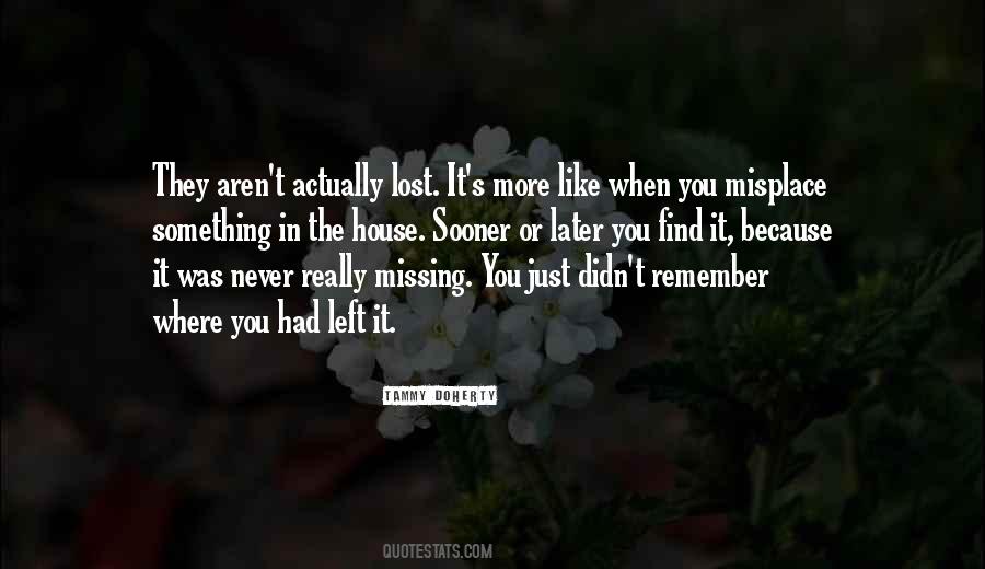 You Never Left Quotes #282220