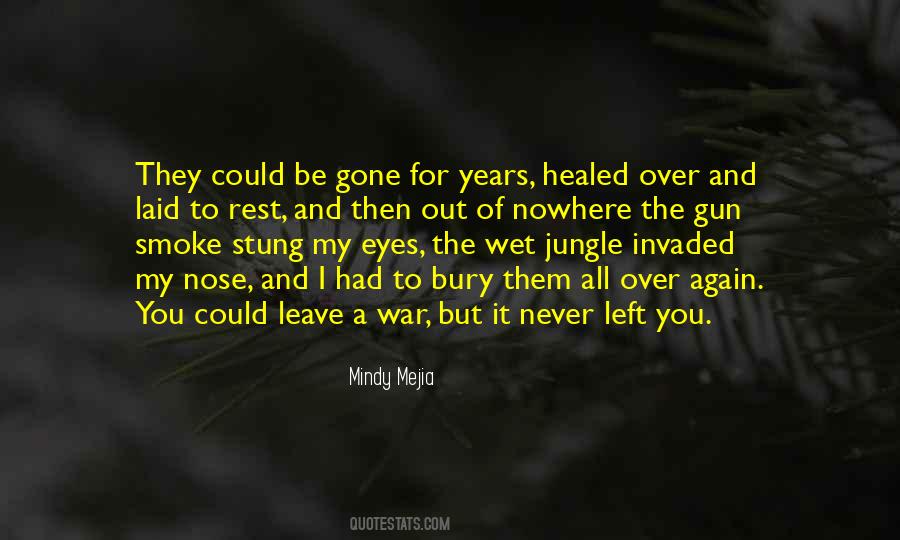 You Never Left Quotes #379349