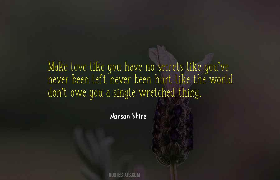 You Never Left Quotes #529361