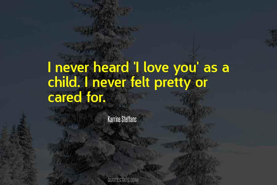 You Never Really Cared Quotes #239994