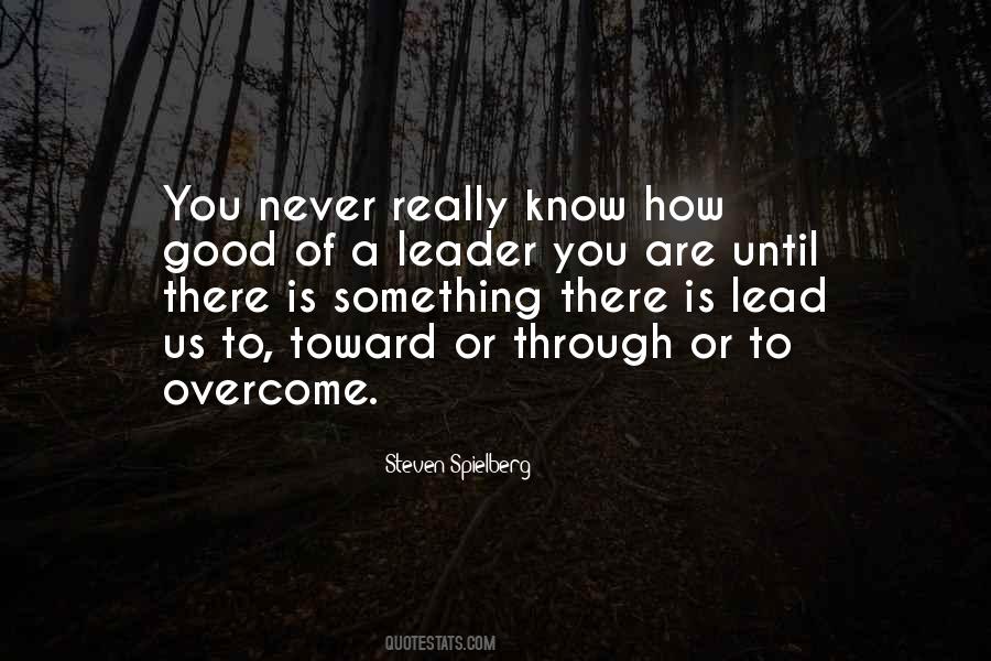 You Never Really Know Quotes #1718642