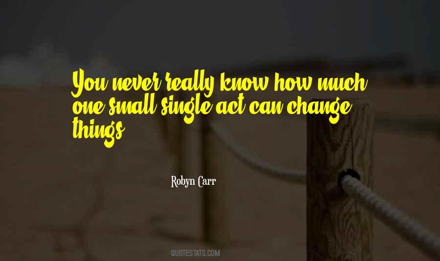 You Never Really Know Quotes #255791