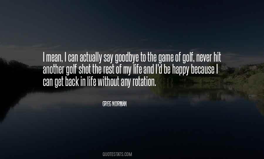 You Never Say Goodbye Quotes #114348