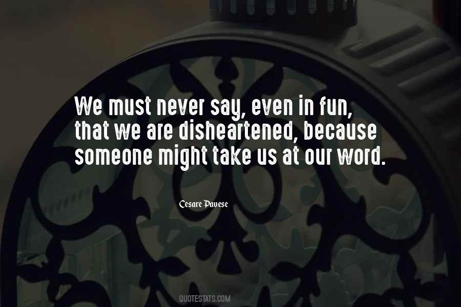 You Never Say Sorry Quotes #20817