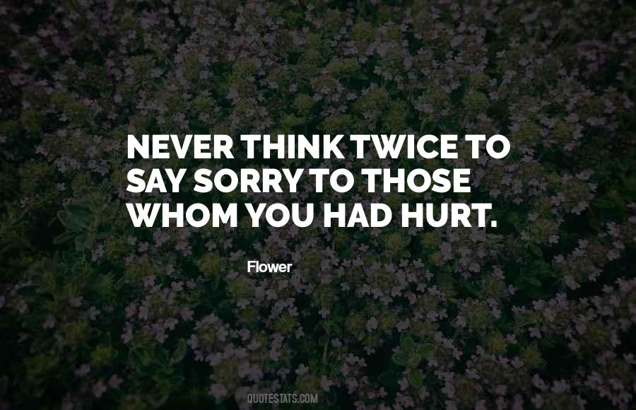 You Never Say Sorry Quotes #962785