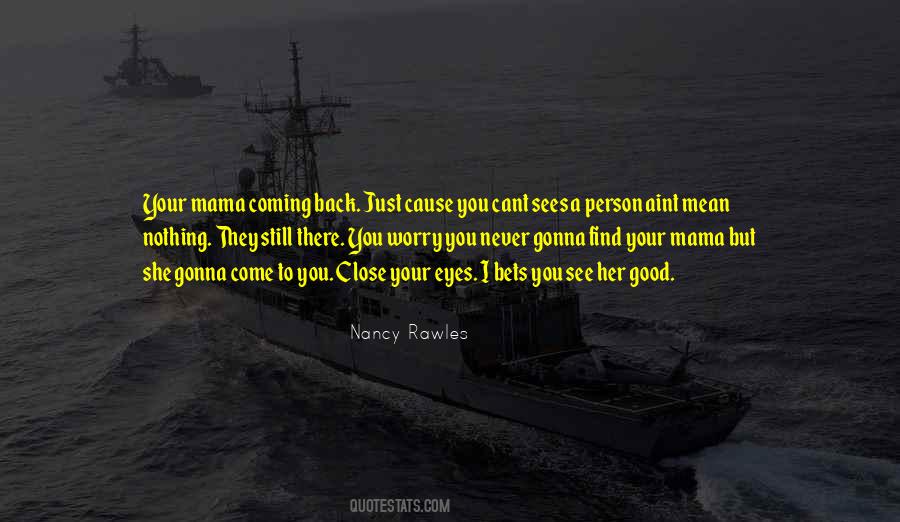 You Never See It Coming Quotes #1721869