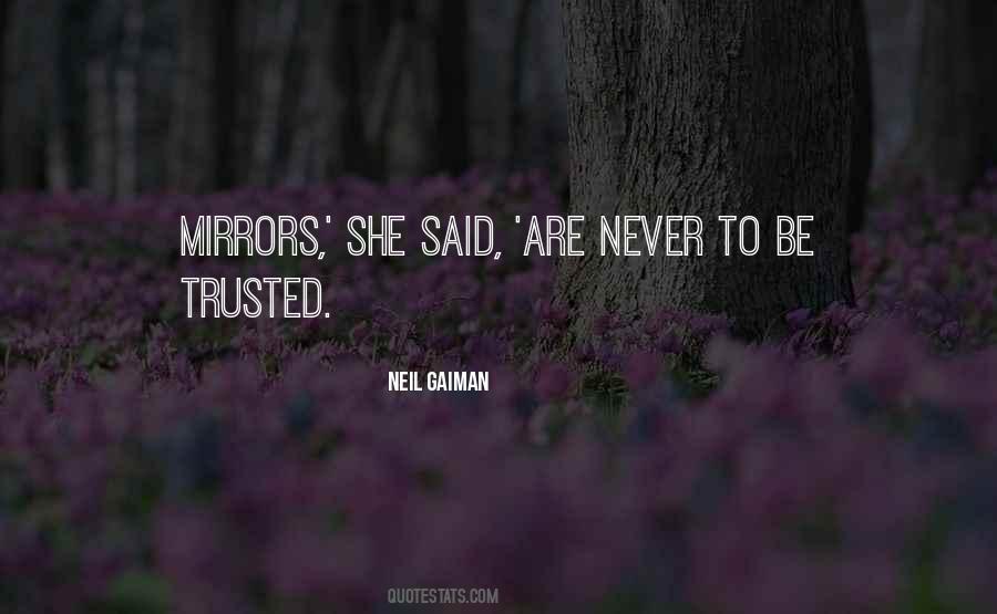 You Never Trusted Me Quotes #699633