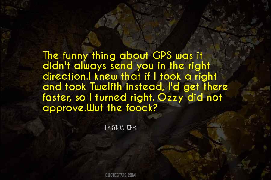 You Not Always Right Quotes #670161