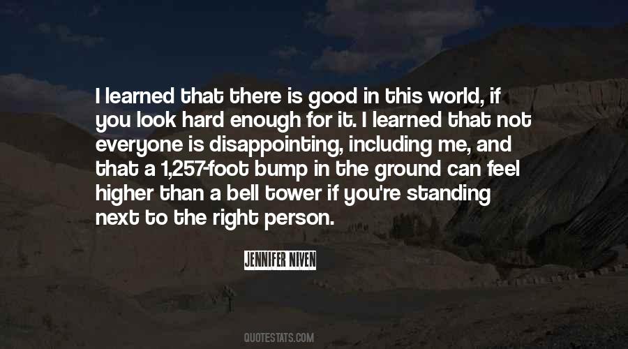 You Not Good Enough Quotes #183976