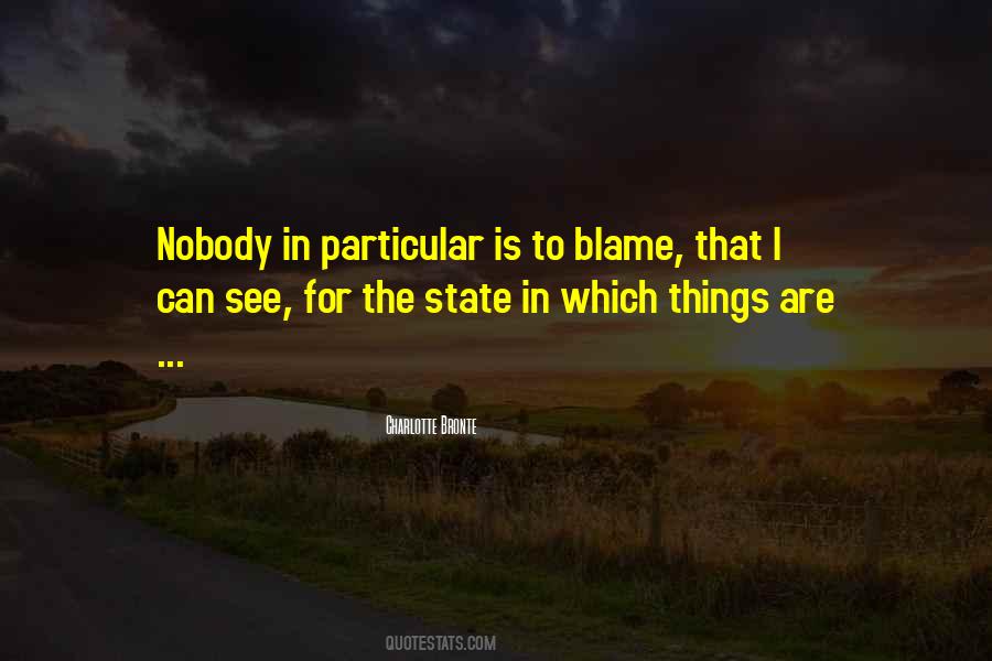 You Only Got Yourself To Blame Quotes #13216