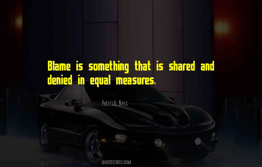 You Only Got Yourself To Blame Quotes #13288