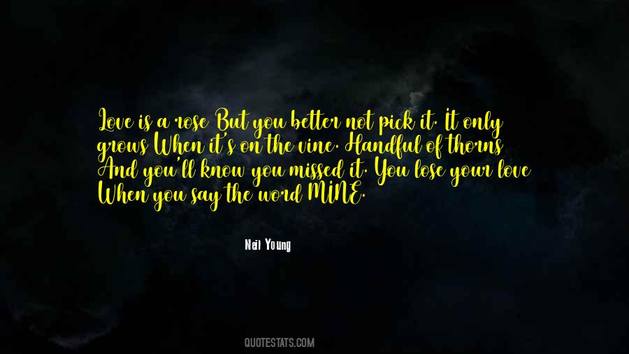 You Only Mine Quotes #1313319