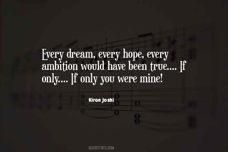 You Only Mine Quotes #195206