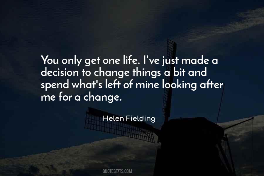 You Only Mine Quotes #777086