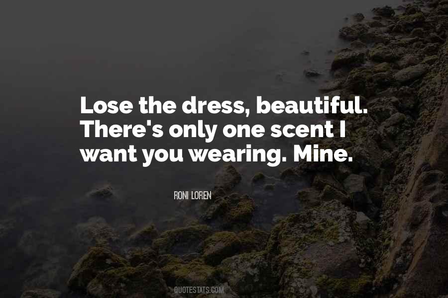You Only Mine Quotes #886062