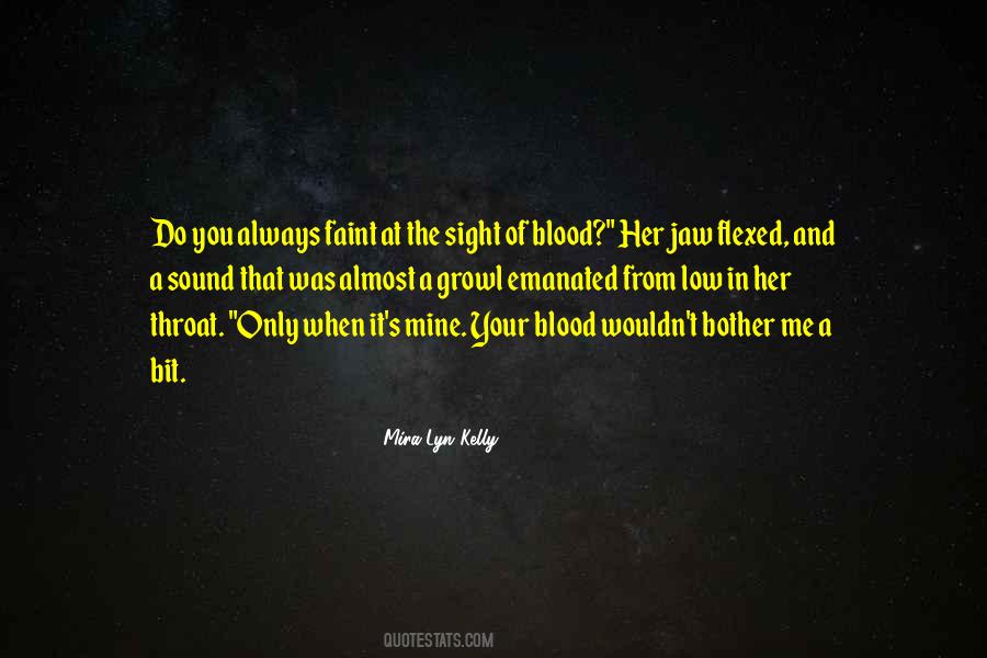 You Only Mine Quotes #912973