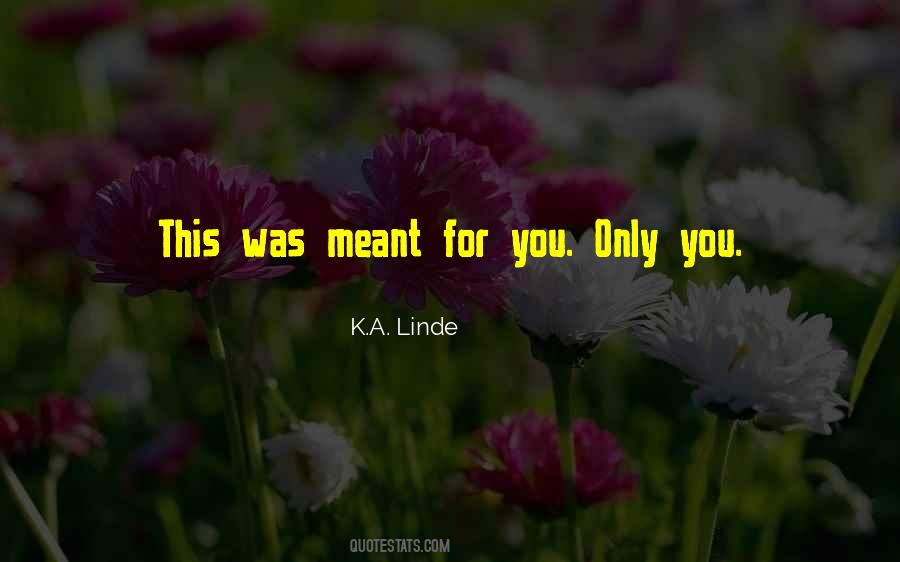 You Only You Quotes #1664781