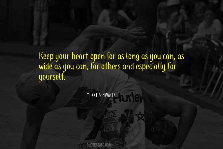 You Open Your Heart Quotes #130946