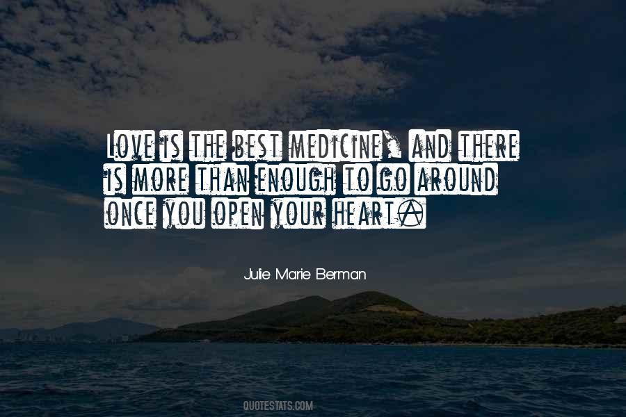 You Open Your Heart Quotes #24193