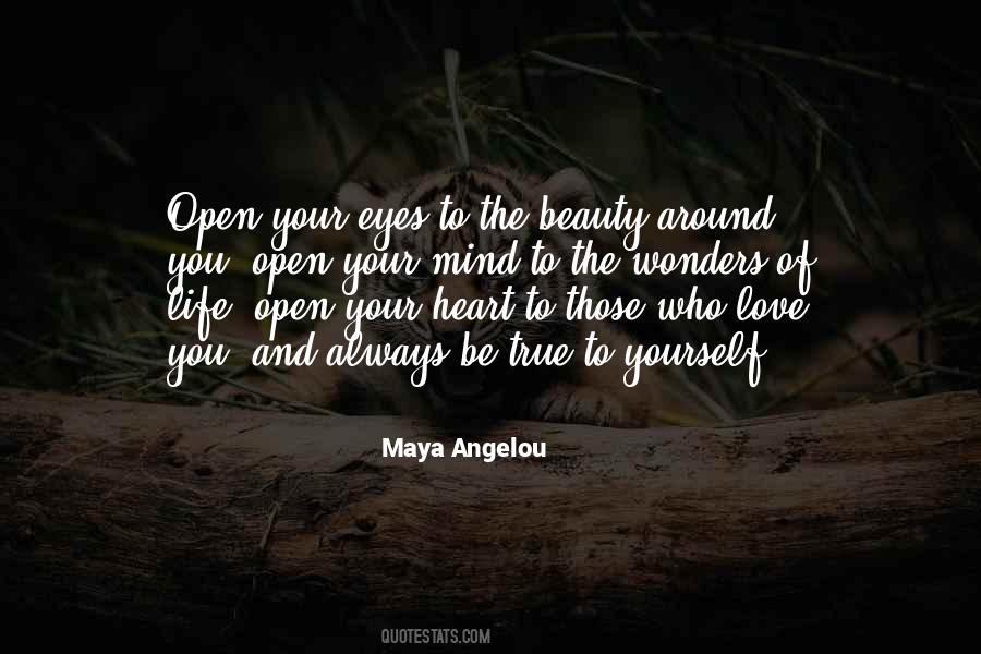 You Open Your Heart Quotes #351721