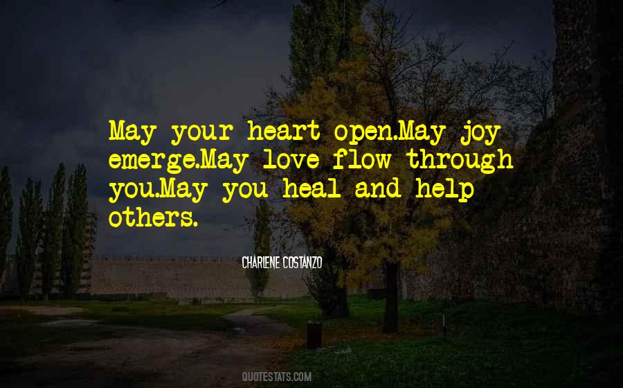 You Open Your Heart Quotes #409984