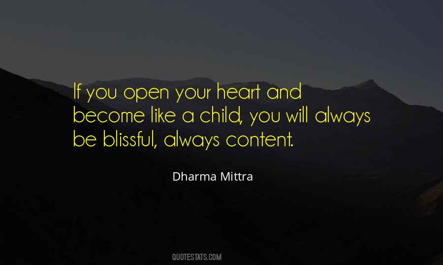 You Open Your Heart Quotes #474316