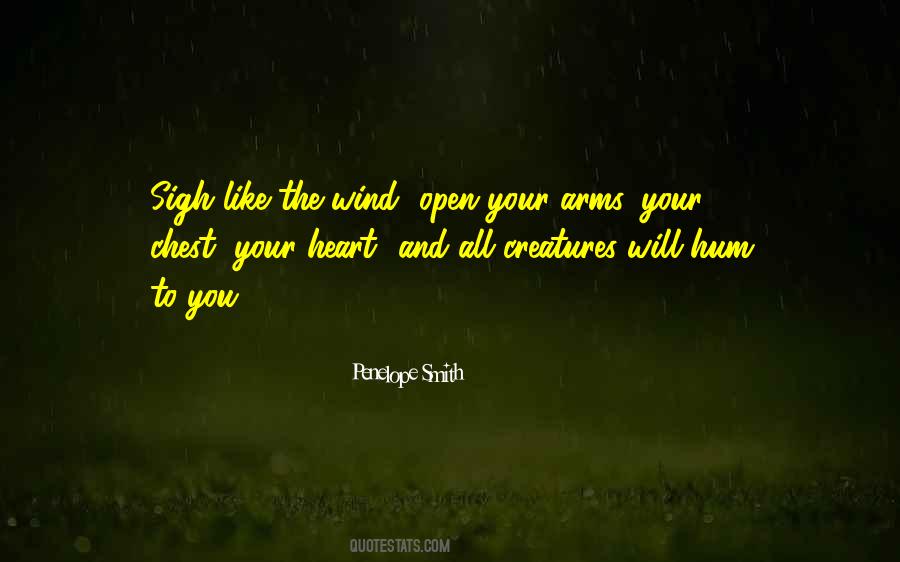 You Open Your Heart Quotes #537806