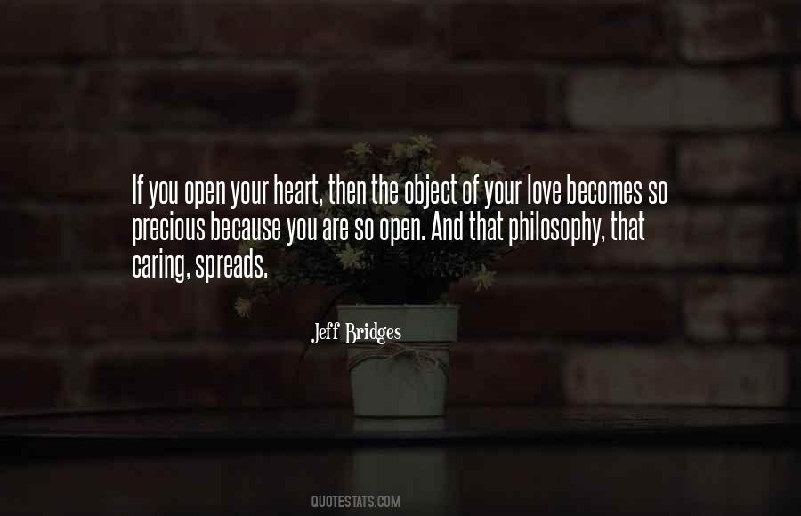 You Open Your Heart Quotes #825639