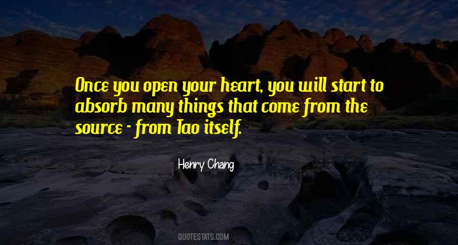 You Open Your Heart Quotes #871906