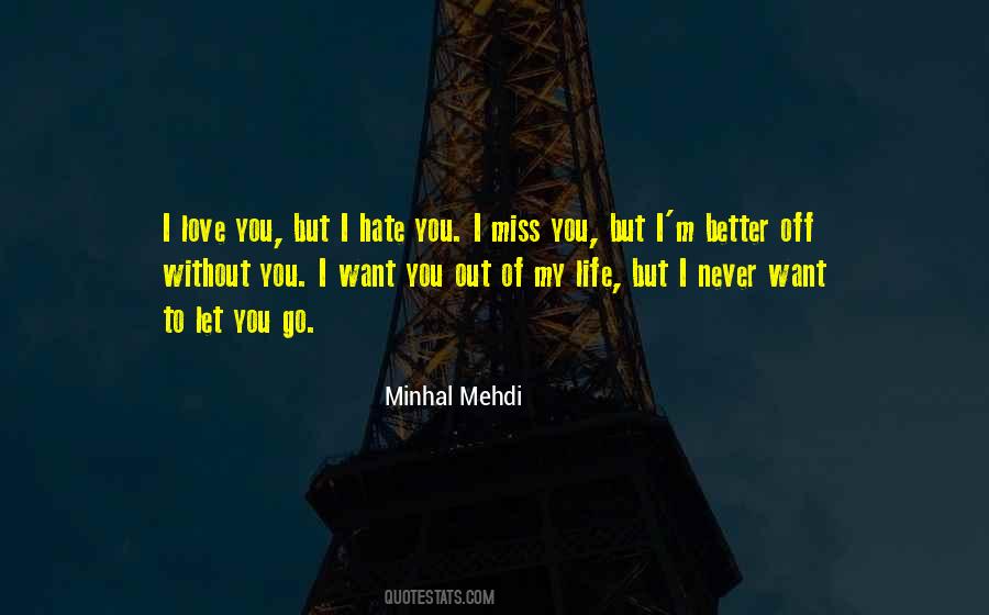 You Out Of My Life Quotes #123236