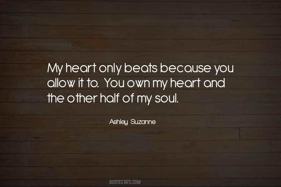 You Own My Heart Quotes #1016407