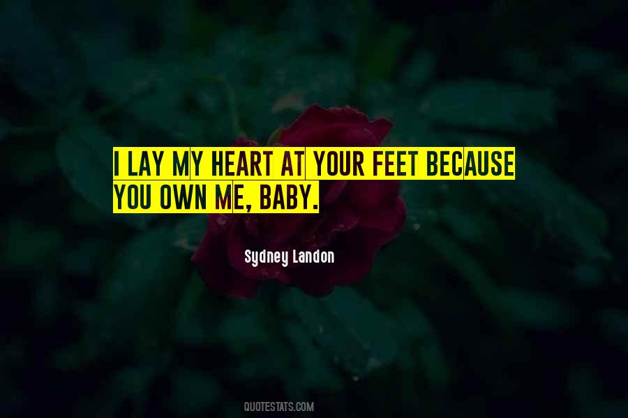 You Own My Heart Quotes #312222