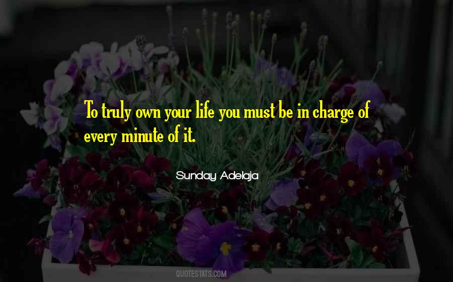 You Own Your Life Quotes #132915