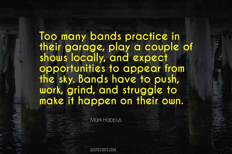 You Play How You Practice Quotes #288312