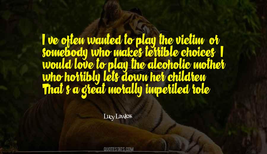 You Play The Victim Quotes #435953