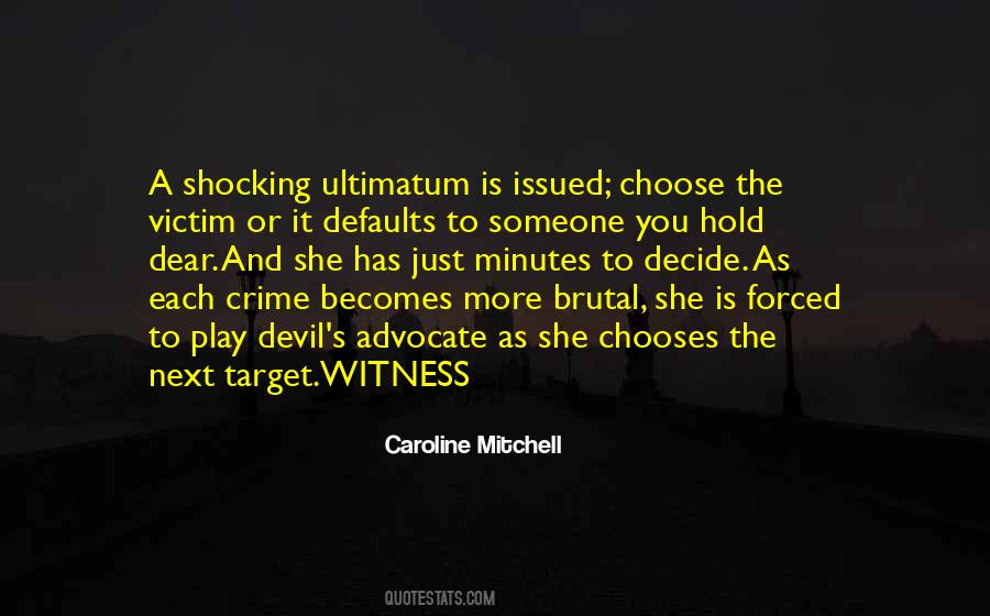 You Play The Victim Quotes #78451