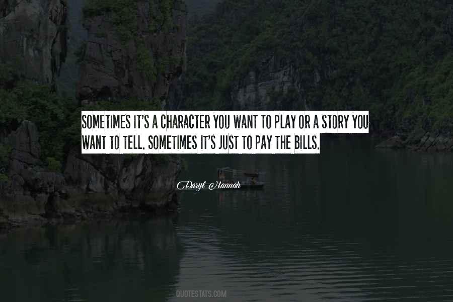 You Play You Pay Quotes #1174065
