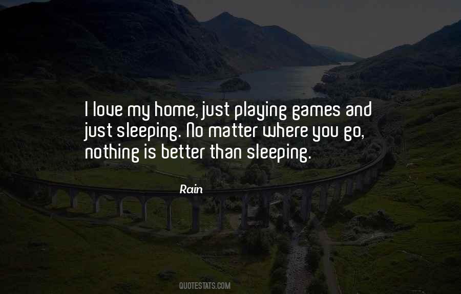 You Playing Games Quotes #902969