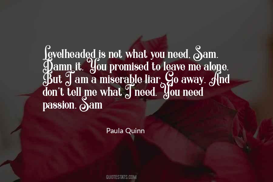 You Promised Quotes #1123812