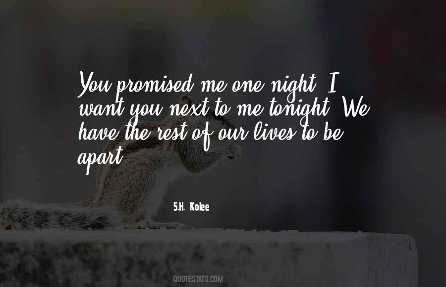 You Promised Quotes #1748894