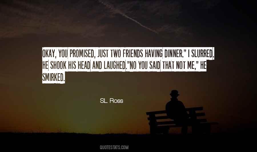 You Promised Quotes #712968