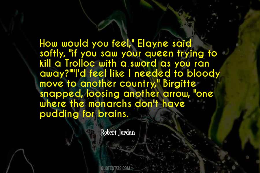 You Ran Away Quotes #1108249