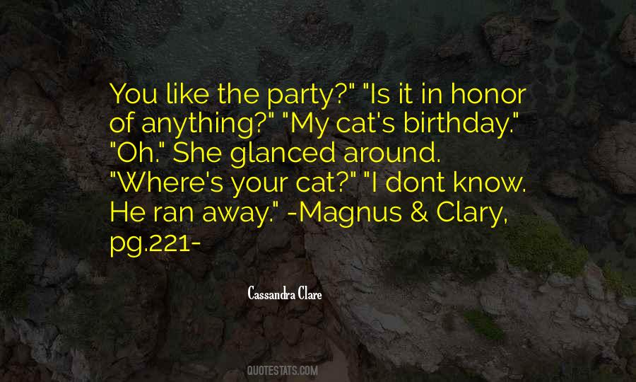 You Ran Away Quotes #1596565