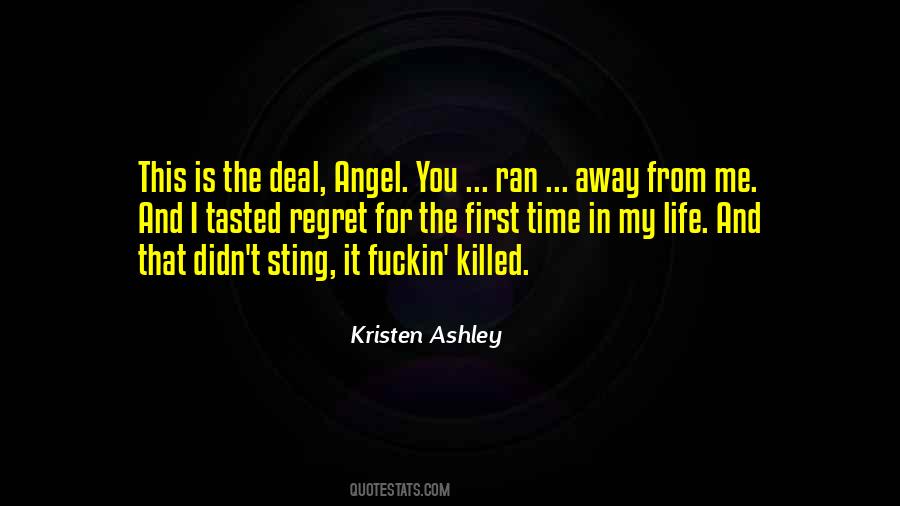 You Ran Away Quotes #1780959
