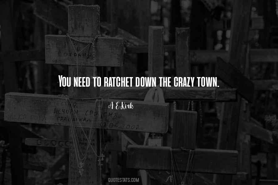 You Ratchet Quotes #722693