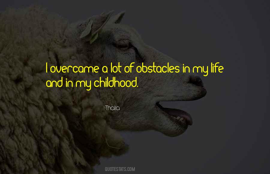 Quotes About Life Obstacles #317051