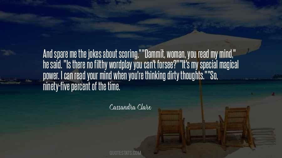 You Read My Mind Quotes #42718