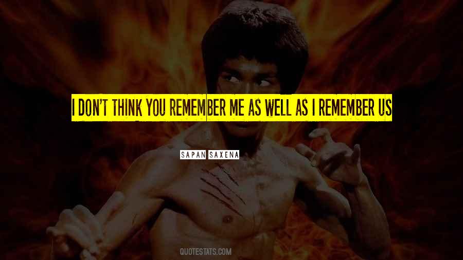You Remember Me Quotes #1661362