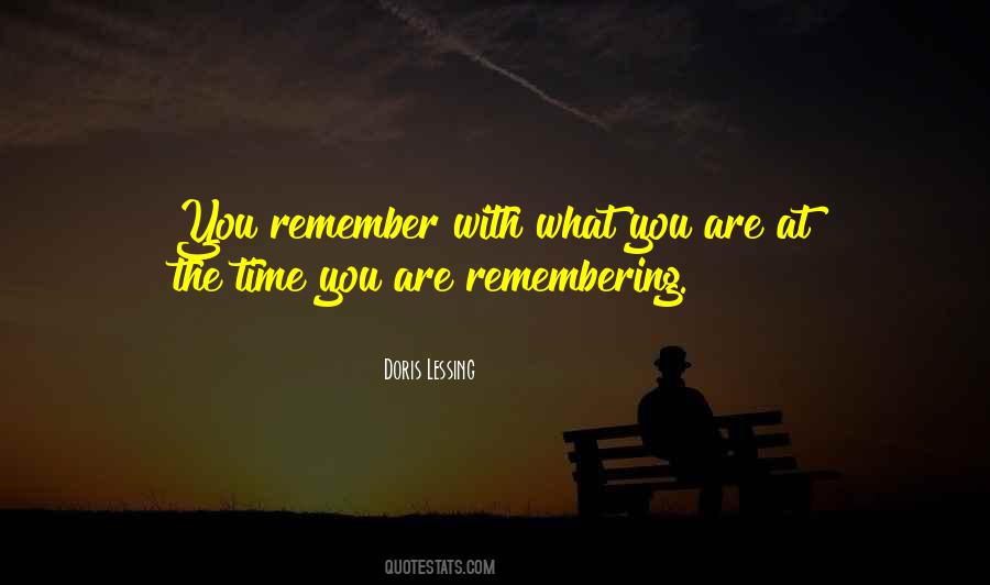 You Remember Quotes #1310361