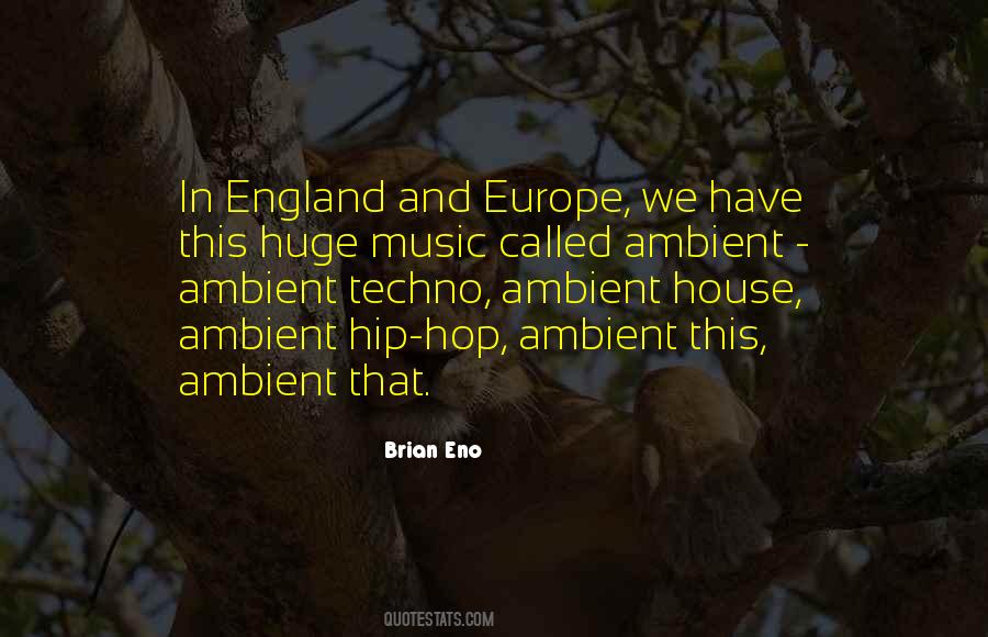 Quotes About Ambient #1714130